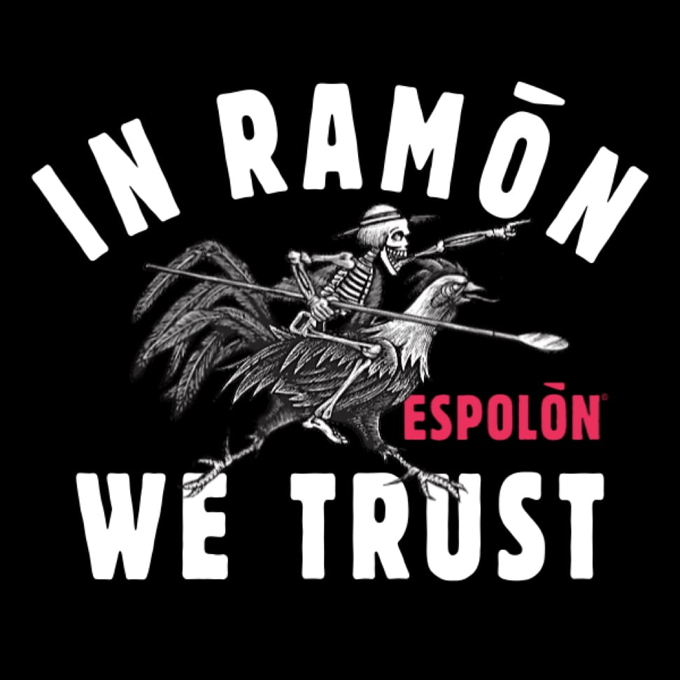Espolon - In Ramon We Trust