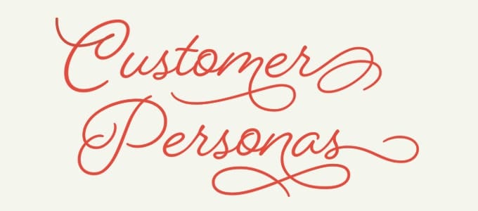 Customer Personas