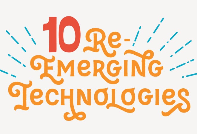 Re-Emerging Technologies